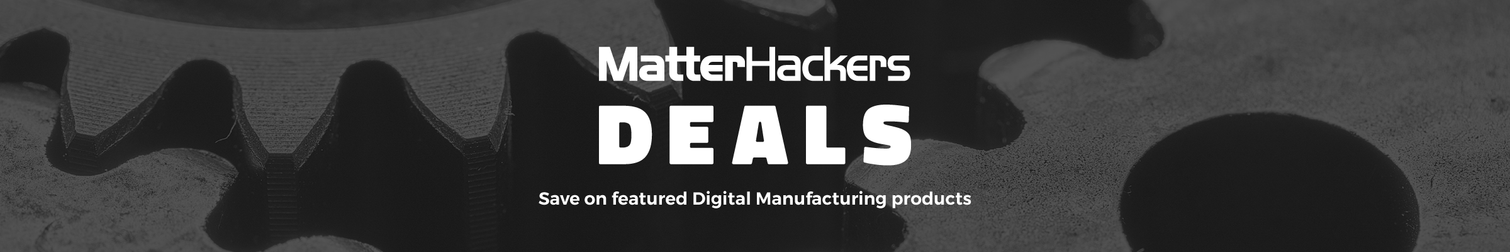MatterHackers Sale