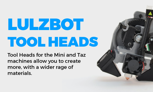 LulzBot Tool Heads