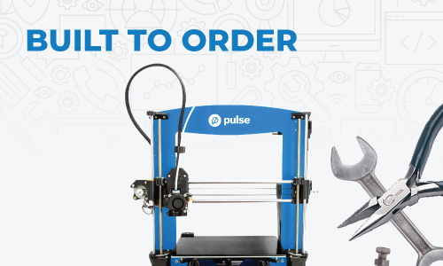 Built to Order 3D Printers