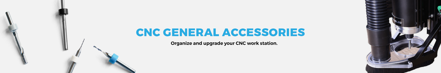 CNC General Accessories