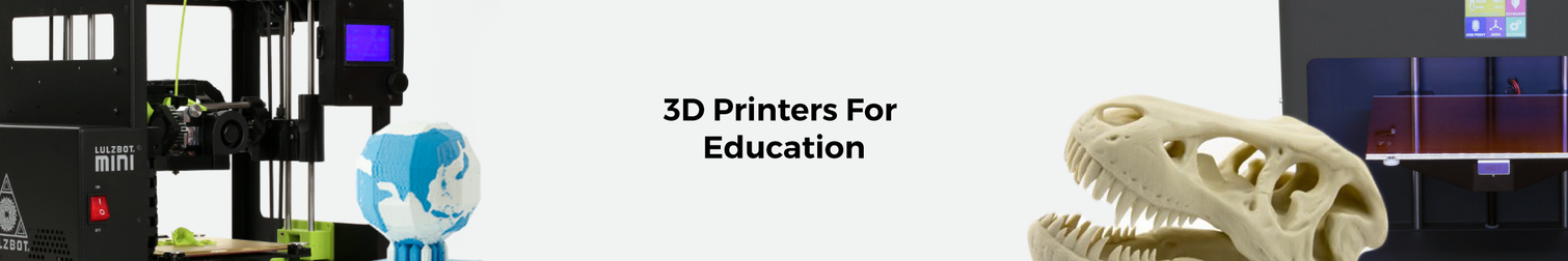 3D Printers For Educators & the Classroom