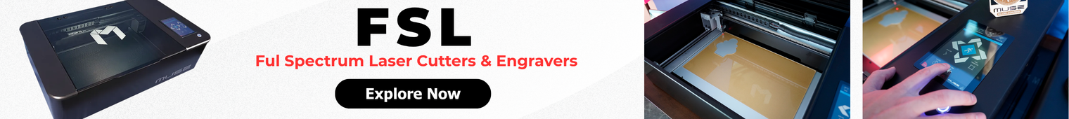 Explore FSL Laser Cutters & Engravers!