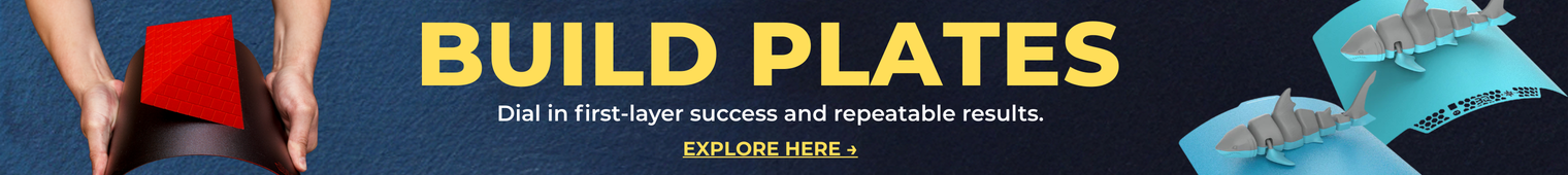 Explore Build Plates!