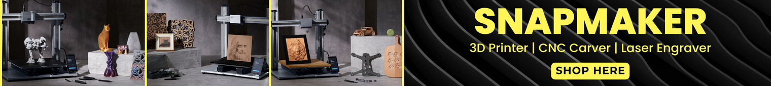 Explore Snapmaker!