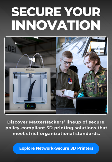Explore Network-Secure 3D Printers!