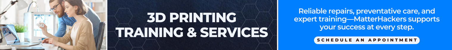 Learn More About MatterHackers Training & Services!