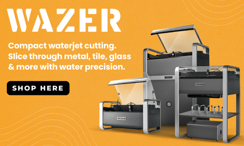 Explore WAZER Waterjet Cutters!