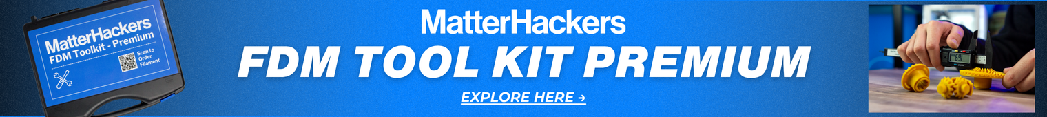 Explore MatterHackers Tool Kit Premium!