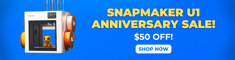Snapmaker U1 Sale! - $50 off, offer ends 7/9/26