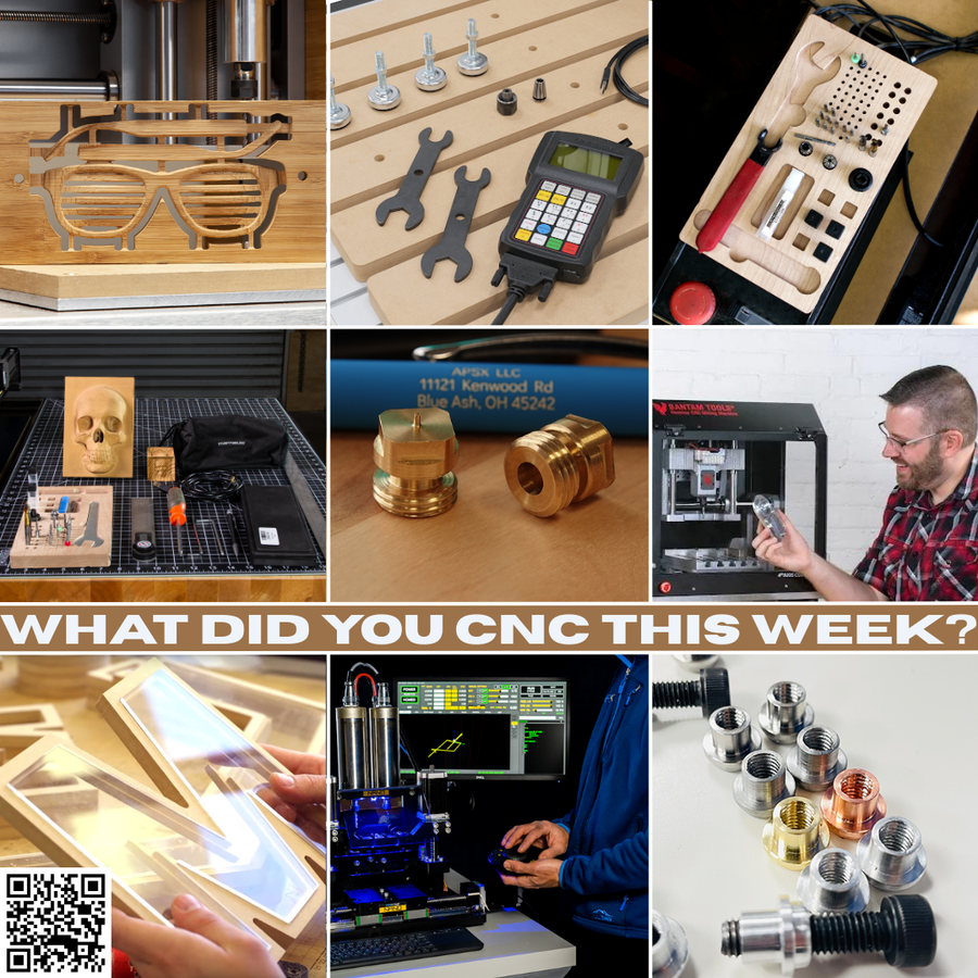 What Did You CNC This Week? - Explore MattherHackers