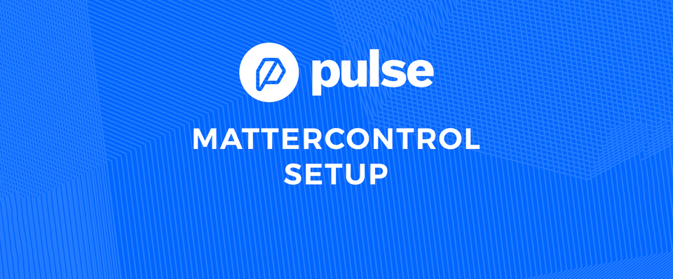 Software Setup for Pulse - MatterControl