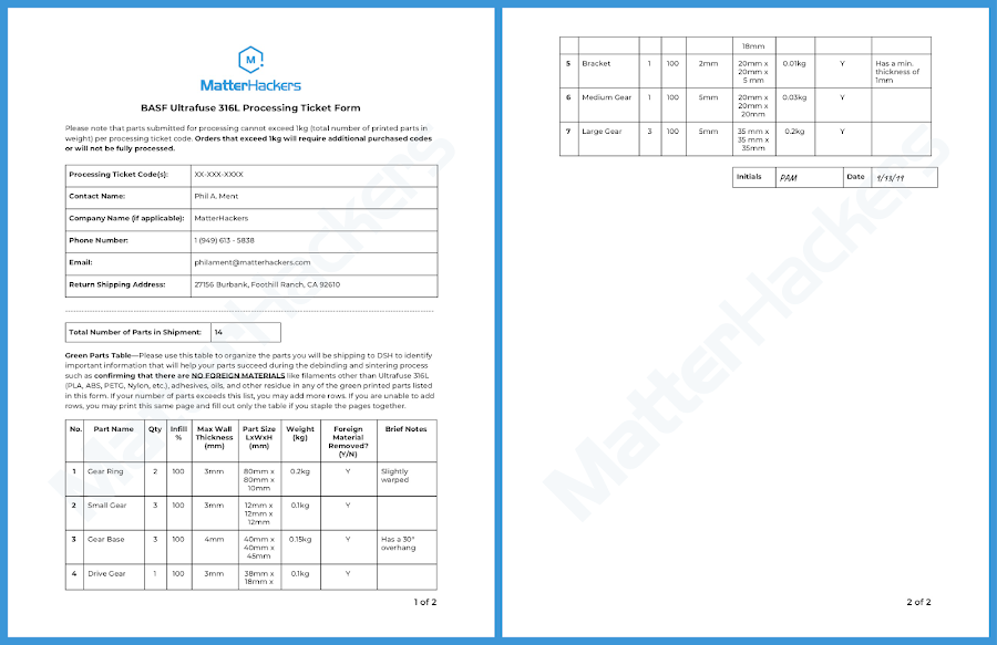 Fill out all the information requested in this form. The Green Parts Table will help DSH determine the success rate of your parts during the debinding and sintering process.