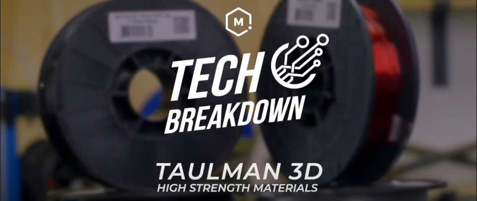 Tech Breakdown: Taulman3D High Strength 3D Printing Filament